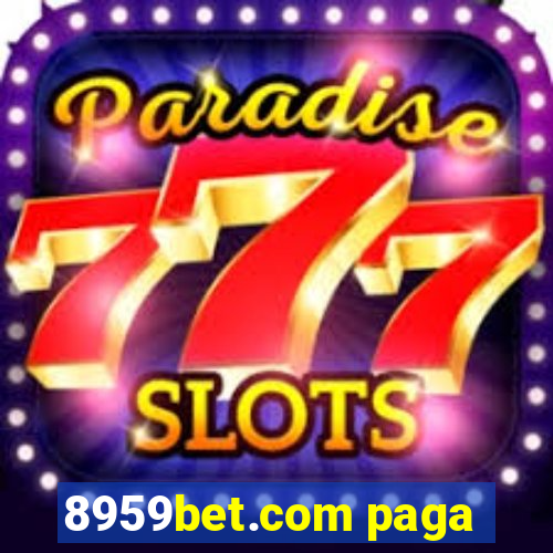 8959bet.com paga